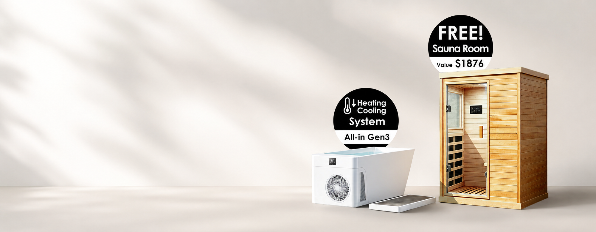 Buy a All-inGen3/Hot & Cold system All-in, Get a Free Sauna Room